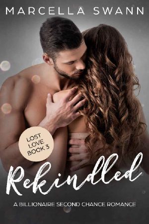 [Lost Love 03] • Rekindled